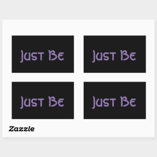"Just Be" Phrase Lavender Lettering  Rectangular Sticker