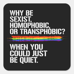 Just be quiet T-Shirt Square Sticker