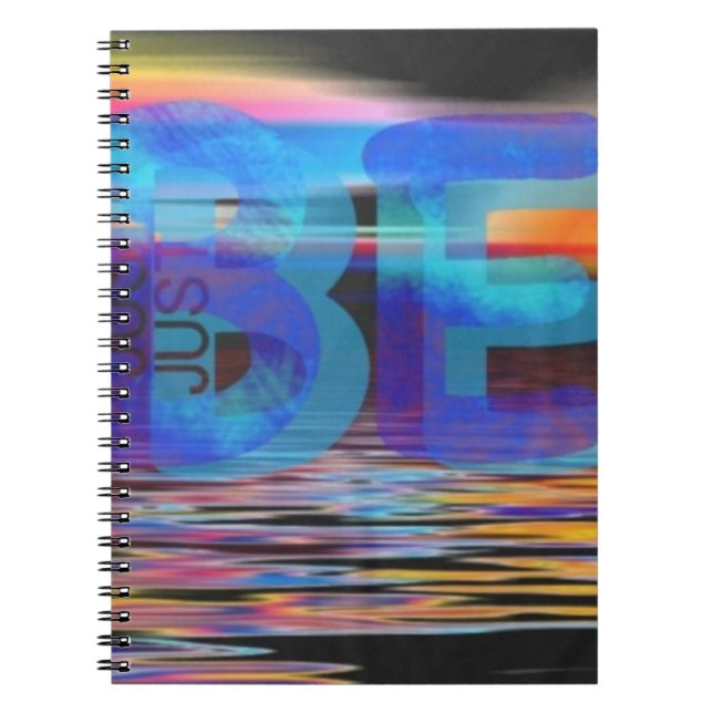 JUST BE Quote Mindfulness gifts for Women and Men Notebook (Front)