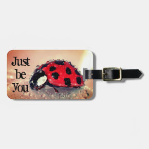 Just Be You Luggage Tag