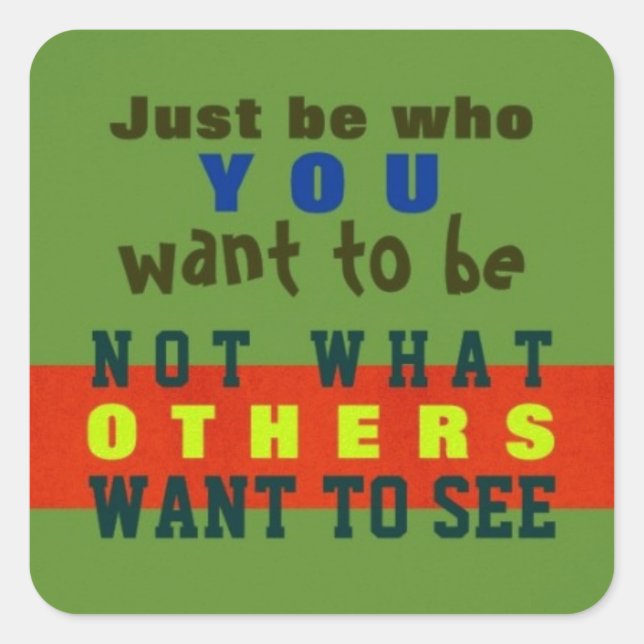 JUST BE YOU ~ Stickers (Front)