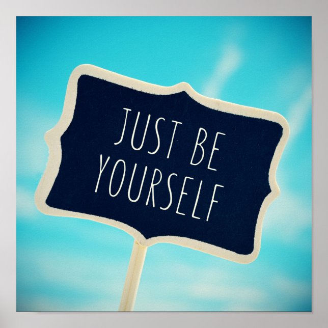 Just Be Yourself Poster (Front)