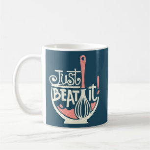 Just Beat It Pun, Whisk Cook Coffee Mug