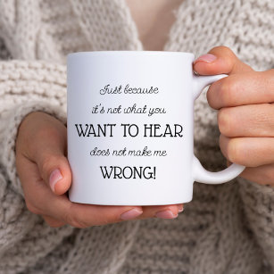 Just Because Funny Gift for Co-worker or Parent Coffee Mug