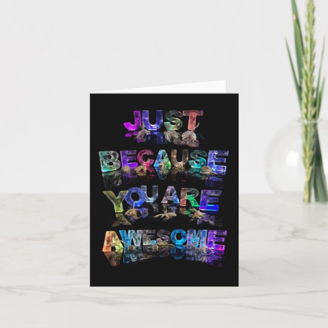 Just Because You Are Awesome Card (Front)