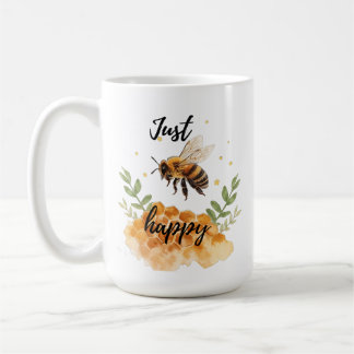 Just Bee Happy  Coffee Mug