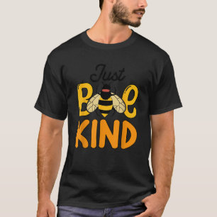 Just Bee Kind Animal Lovers Happy Spring Bugs Bees T-Shirt