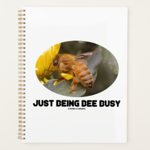 Just Being Bee Busy (Bee On Yellow Flower) Planner