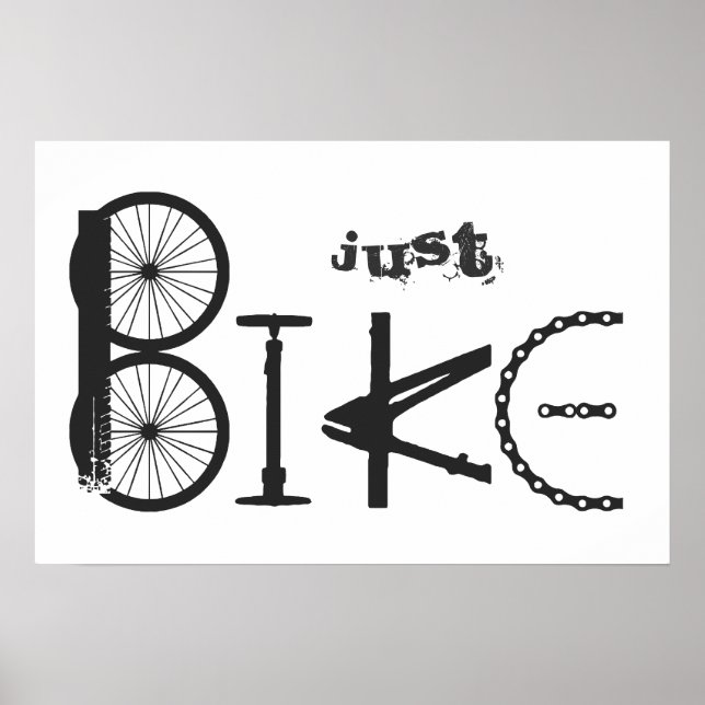 "Just Bike" Graffiti from Bike Parts & Tire Tracks Poster (Front)