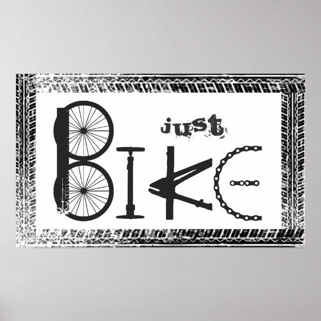 "Just Bike" Graffiti from Bike Parts & Tire Tracks Poster (Front)