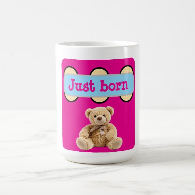 Just Born Teddy Bear Design Coffee Mug (Center)