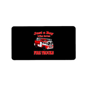 Just Boy Who Loves Firetruck & Toddler Firefighter Label