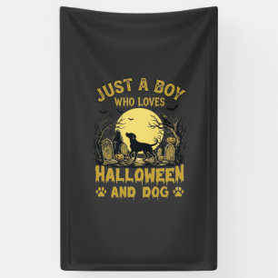 Just Boy Who Loves Halloween Dog Full Moon Banner