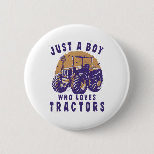 Just Boy Who Loves Tractors Farm Trucks 6 Cm Round Badge