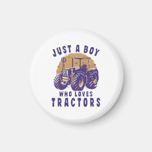 Just Boy Who Loves Tractors Farm Trucks Magnet