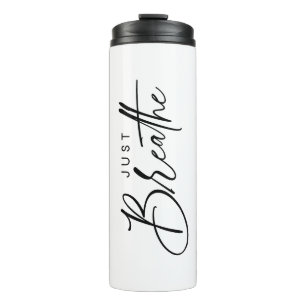 Just Breath Custom Personalise Tumbler Mugs