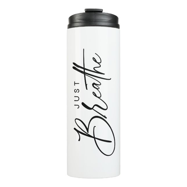 Just Breath Custom Personalise Tumbler Mugs (Front)