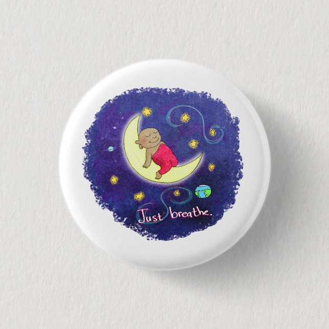 Just Breathe 3 Cm Round Badge (Front)