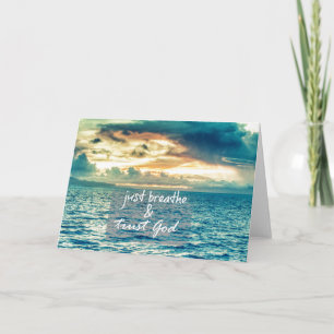 Just Breathe and Trust God Faith Quote Card