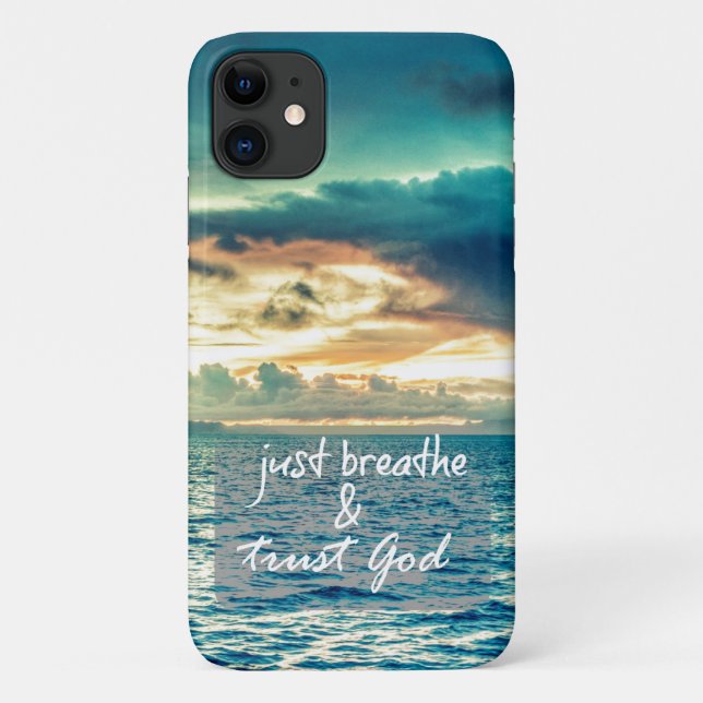 Just Breathe and Trust God Quote Case-Mate iPhone Case (Back)