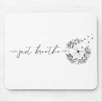 Just Breathe As Stem of Dandelion Minimal Black Mouse Mat