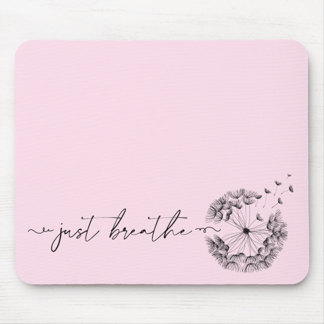 Just Breathe As Stem of Dandelion Minimal Pink Mouse Mat (Front)