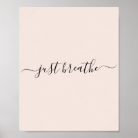 Just Breathe black script motivational quote