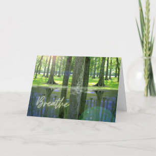 Just Breathe Bon Voyage Woods and Lake Reflection Card