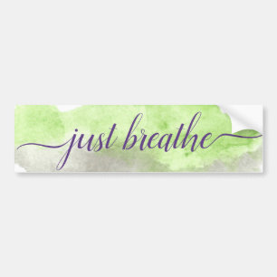 Just Breathe Bumper Sticker
