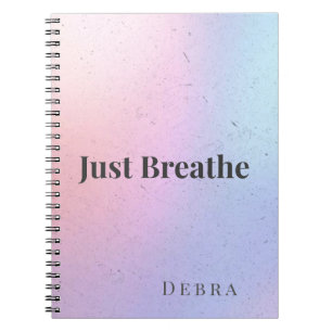 Just Breathe Calm Notebook