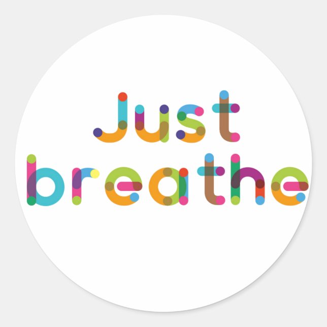 Just breathe classic round sticker (Front)
