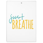 Just Breathe
