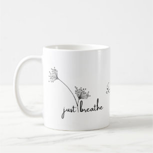 Just Breathe Coffee Mug