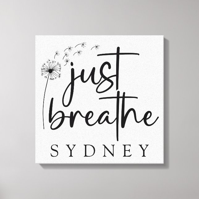 Just Breathe Dandelion Custom Name Canvas Print (Front)