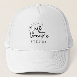 Just Breathe Dandelion Custom Name Trucker Hat