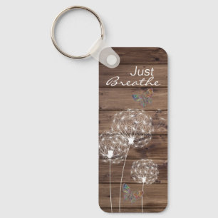 Just Breathe Dandelions Butterfly Wood look Key Ring