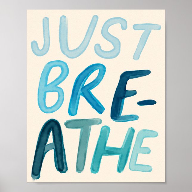 Just Breathe Encouraging Quote Colourful Poster (Front)