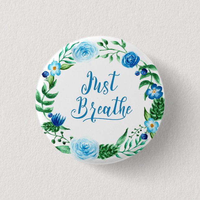 Just Breathe Floral Blue Wreath 3 Cm Round Badge (Front)