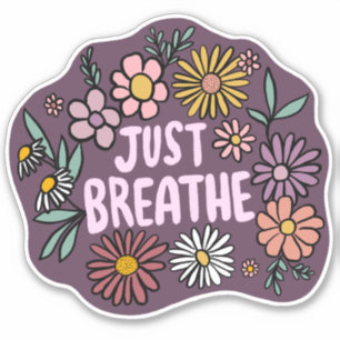 JUST BREATHE Floral Cute Purple Daisy Hand-Drawn