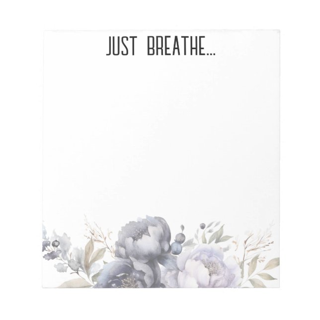 Just Breathe Floral Notepad | Dark Botanical (Front)