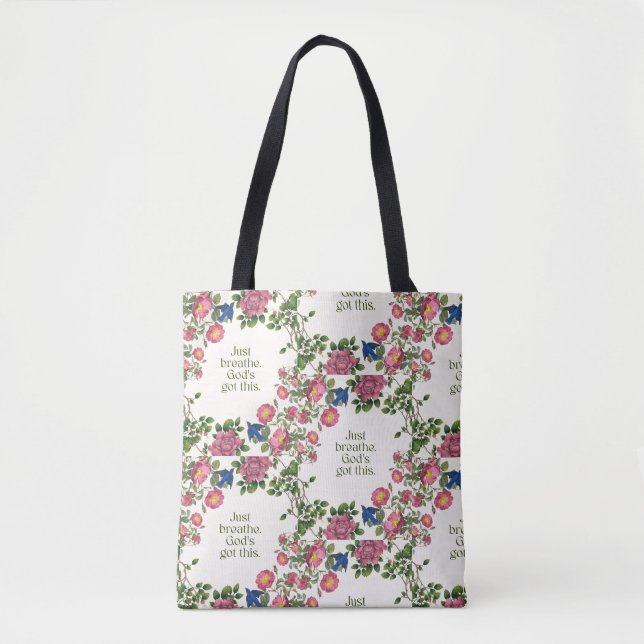 Just Breathe. God's Got This. Tote Bag (Front)