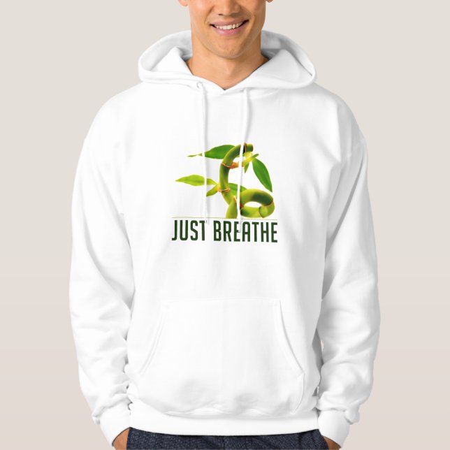 Just Breathe Hoodie (Front)