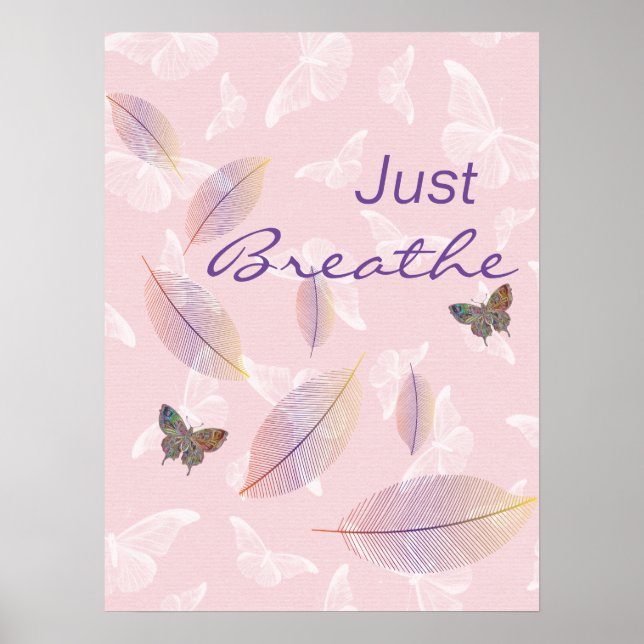 Just Breathe Leaves Butterflies Pink Poster (Front)