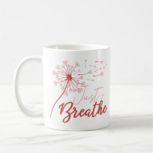 Just Breathe Love Coffee Mug