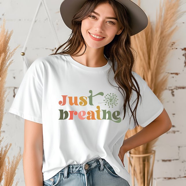 Just Breathe Modern Typography Dandelion Flower T-Shirt (Creator Uploaded)