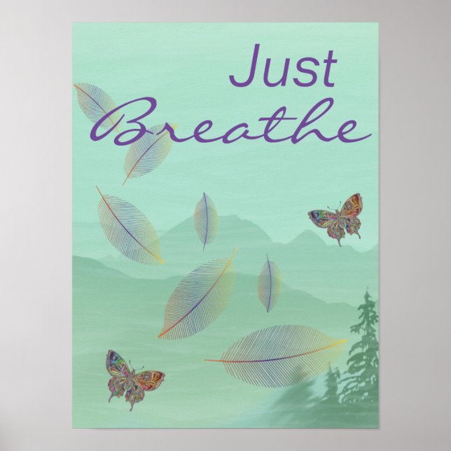 Just Breathe - Motivational Relaxing Green Nature Poster (Front)