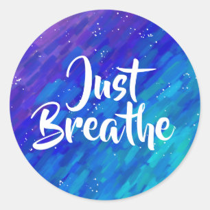 Just breathe quote painted gradient abstract classic round sticker