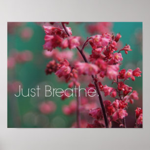 Just Breathe Quote Poster
