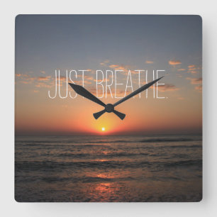 Just Breathe Quote Square Wall Clock