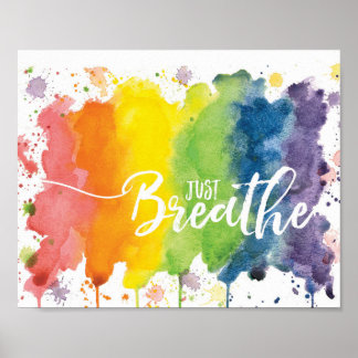 Just Breathe - Rainbow Poster